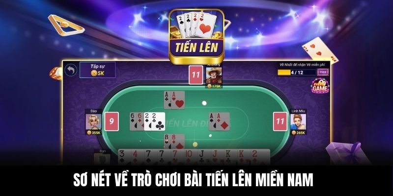 Sơ nét về trò chơi bài Tiến lên miền Nam
